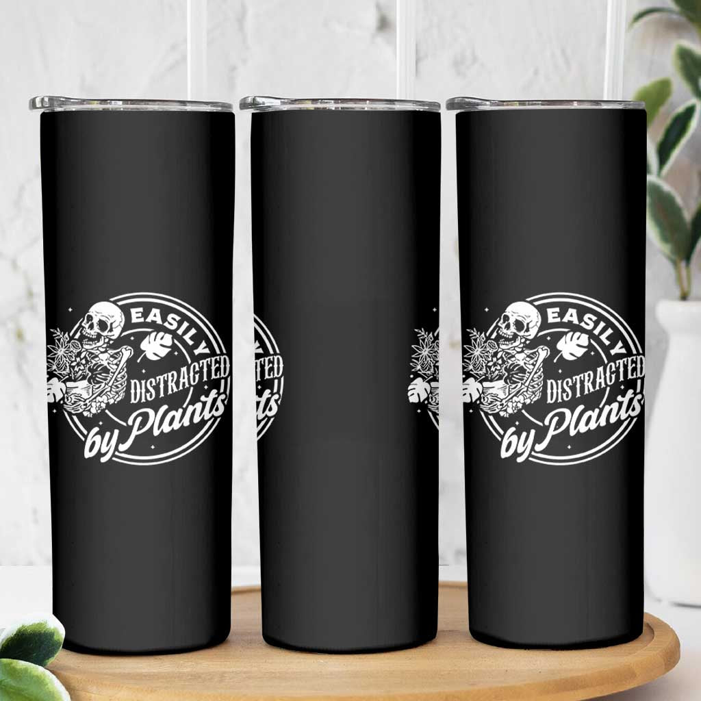 Easily Distracted By Plants Skeleton Skinny Tumbler Funny Gardener Plant Lover - Wonder Print Shop