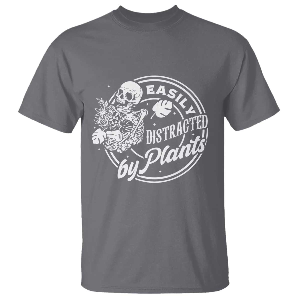 Easily Distracted By Plants Skeleton T Shirt Funny Gardener Plant Lover - Wonder Print Shop