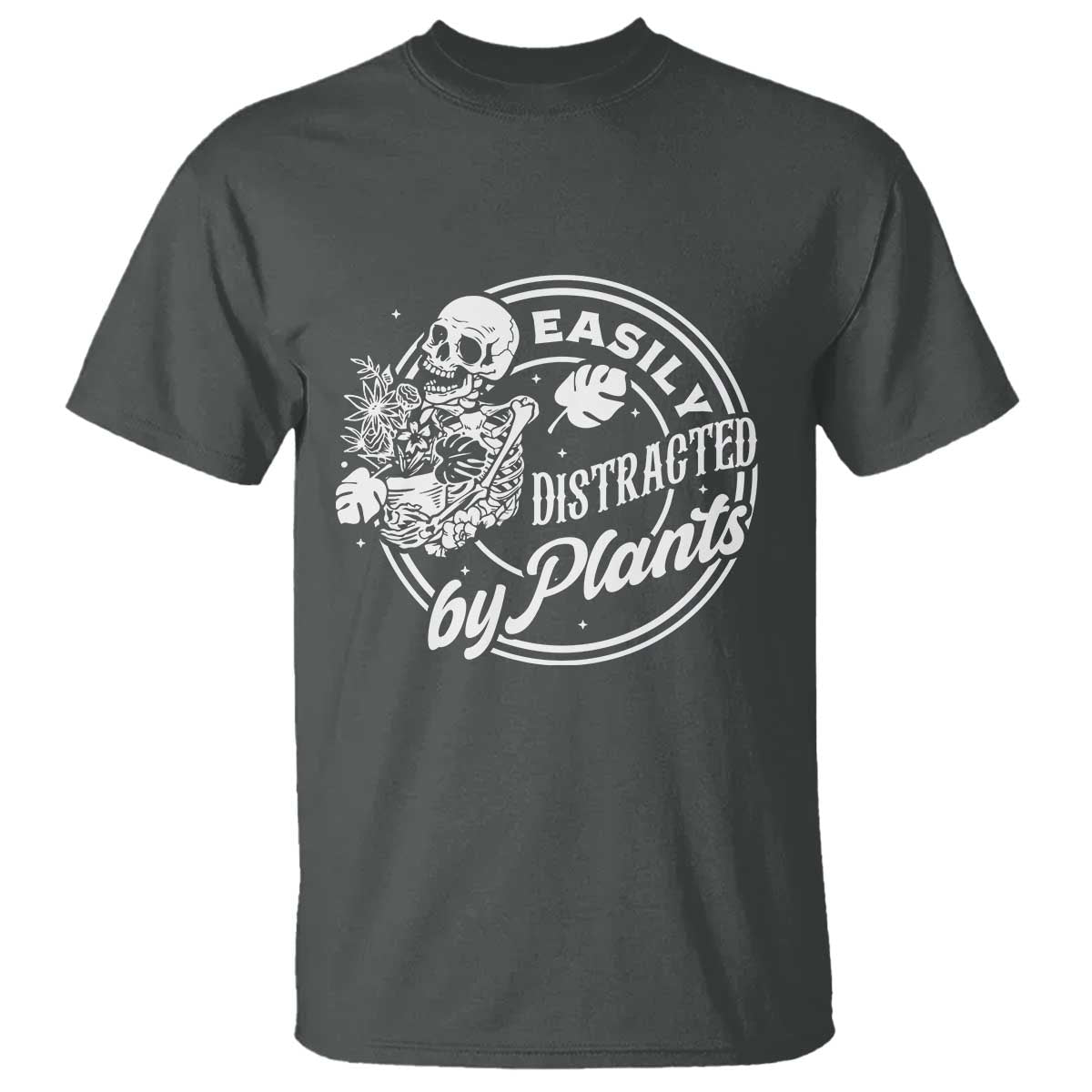 Easily Distracted By Plants Skeleton T Shirt Funny Gardener Plant Lover - Wonder Print Shop