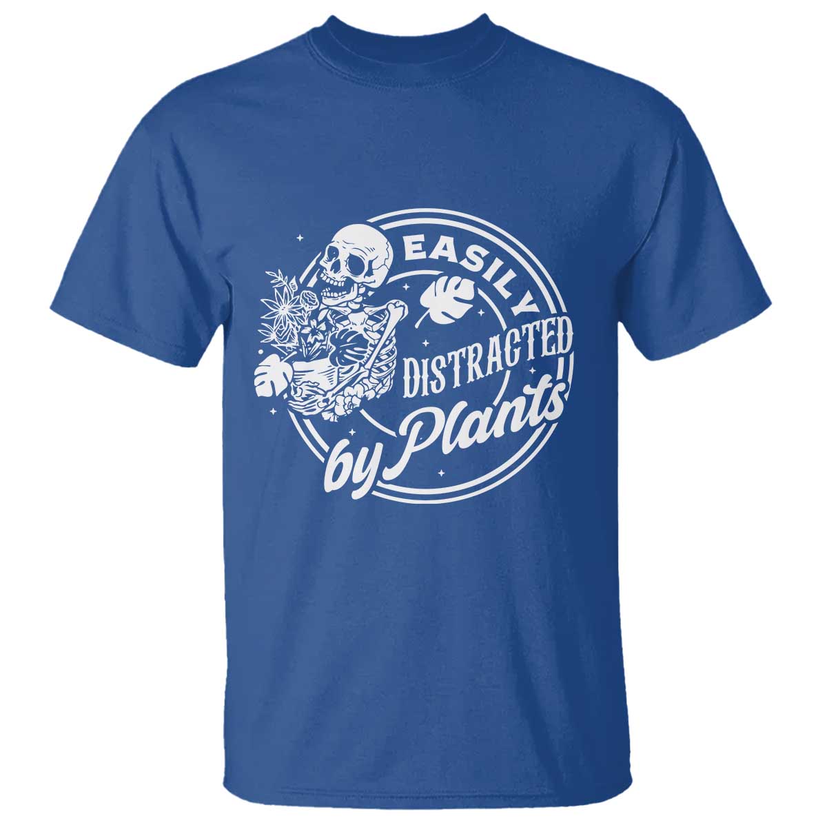 Easily Distracted By Plants Skeleton T Shirt Funny Gardener Plant Lover - Wonder Print Shop