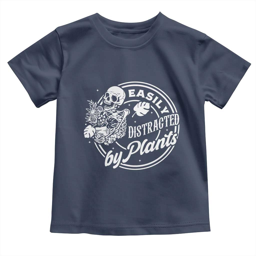Easily Distracted By Plants Skeleton Toddler T Shirt Funny Gardener Plant Lover - Wonder Print Shop