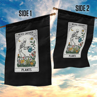 Funny Never Enough Plants Gardening Skeleton Garden Flag Plant Lover Gift Tarot Card Graphic - Wonder Print Shop