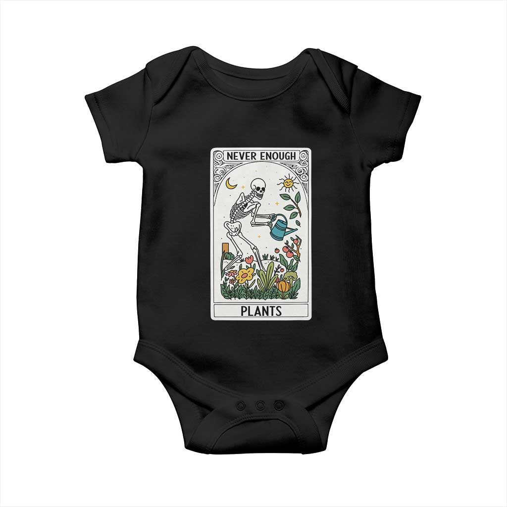 Funny Never Enough Plants Gardening Skeleton Baby Onesie Plant Lover Gift Tarot Card Graphic - Wonder Print Shop