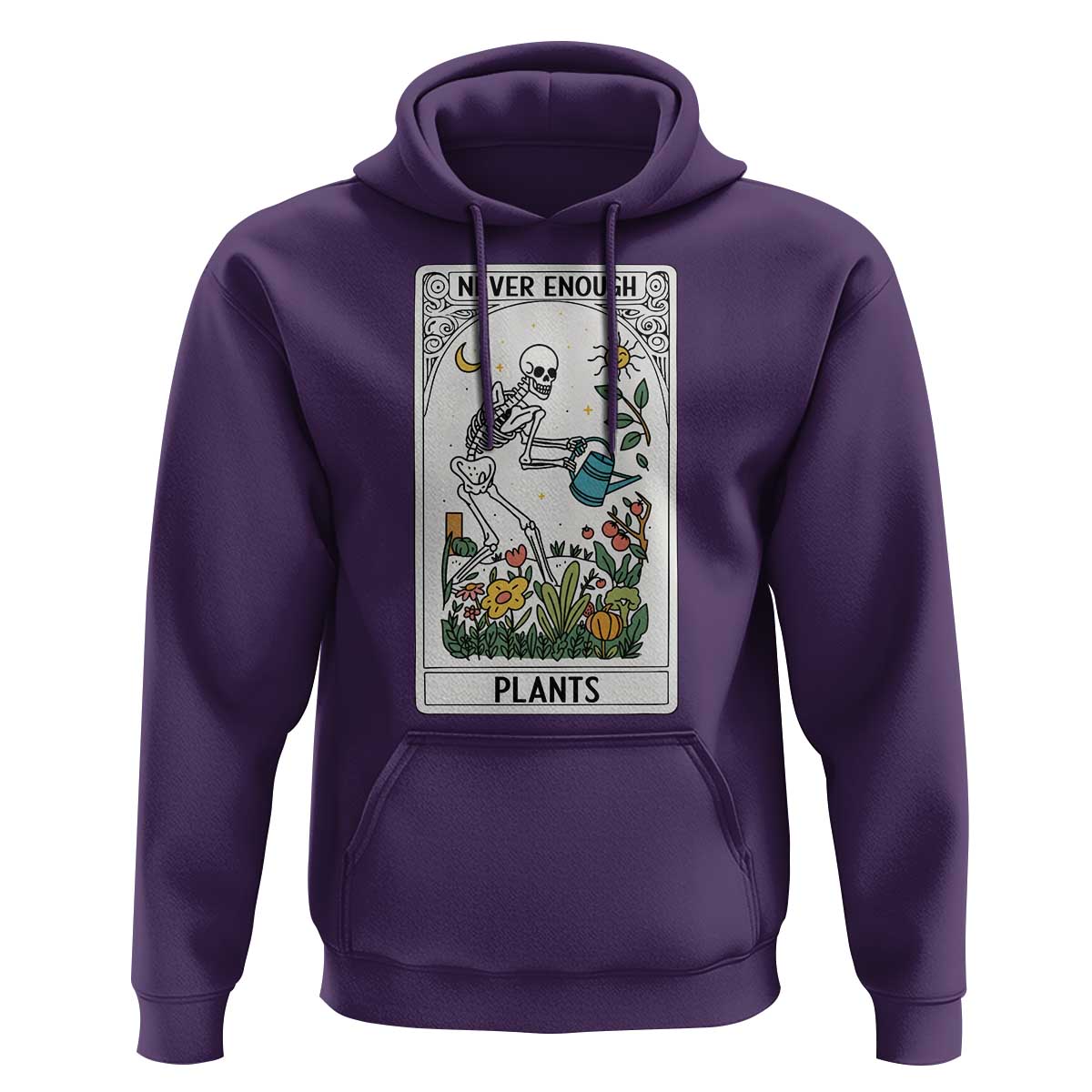 Funny Never Enough Plants Gardening Skeleton Hoodie Plant Lover Gift Tarot Card Graphic - Wonder Print Shop