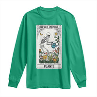 Funny Never Enough Plants Gardening Skeleton Long Sleeve Shirt Plant Lover Gift Tarot Card Graphic - Wonder Print Shop