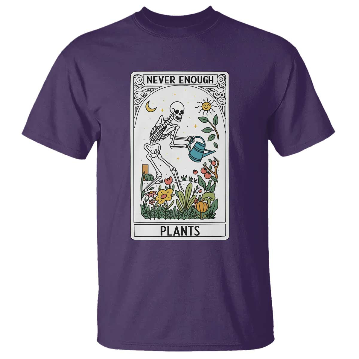 Funny Never Enough Plants Gardening Skeleton T Shirt Plant Lover Gift Tarot Card Graphic - Wonder Print Shop