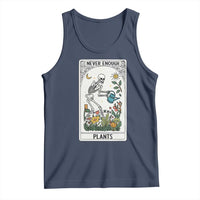 Funny Never Enough Plants Gardening Skeleton Tank Top Plant Lover Gift Tarot Card Graphic - Wonder Print Shop