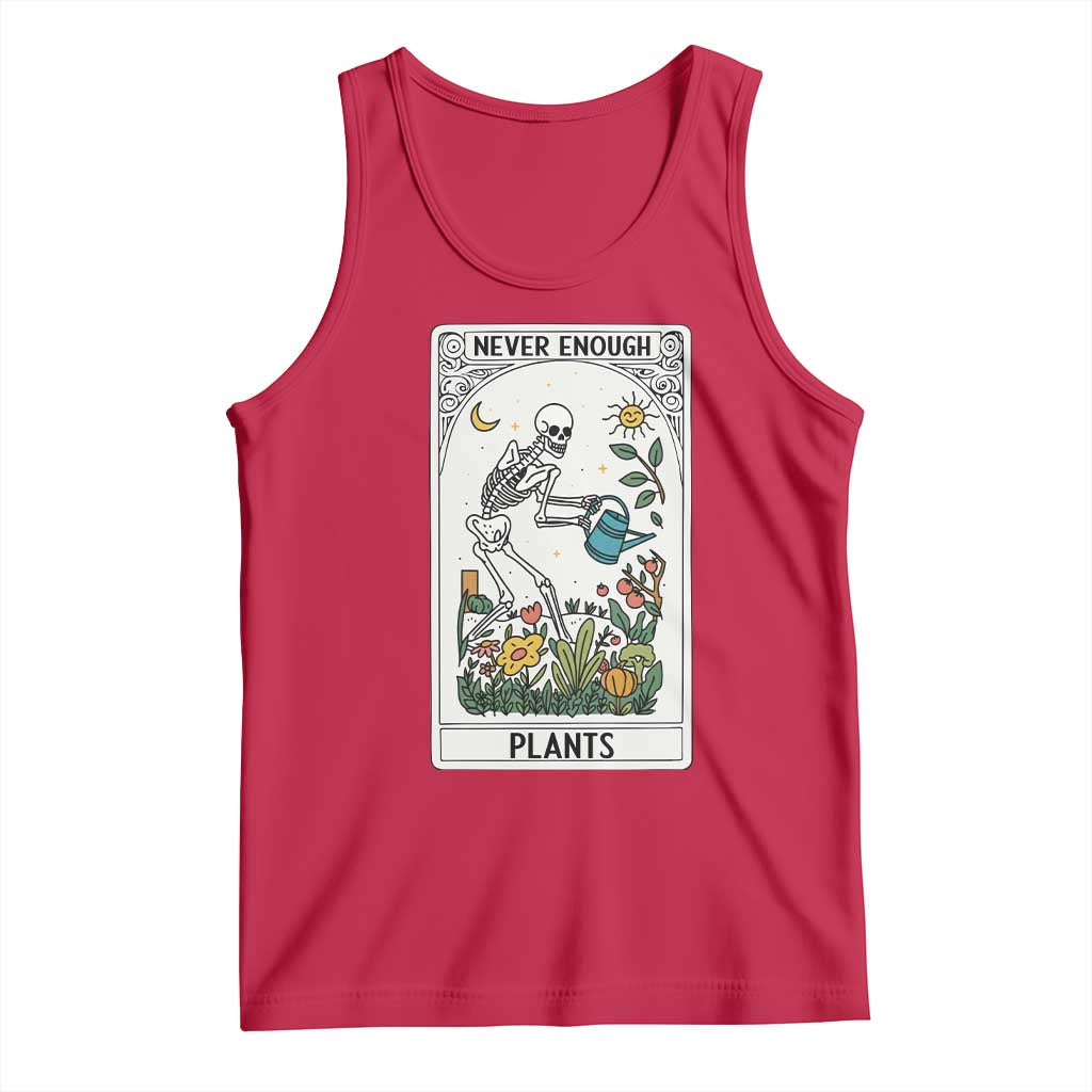 Funny Never Enough Plants Gardening Skeleton Tank Top Plant Lover Gift Tarot Card Graphic - Wonder Print Shop