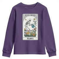 Funny Never Enough Plants Gardening Skeleton Youth Sweatshirt Plant Lover Gift Tarot Card Graphic - Wonder Print Shop