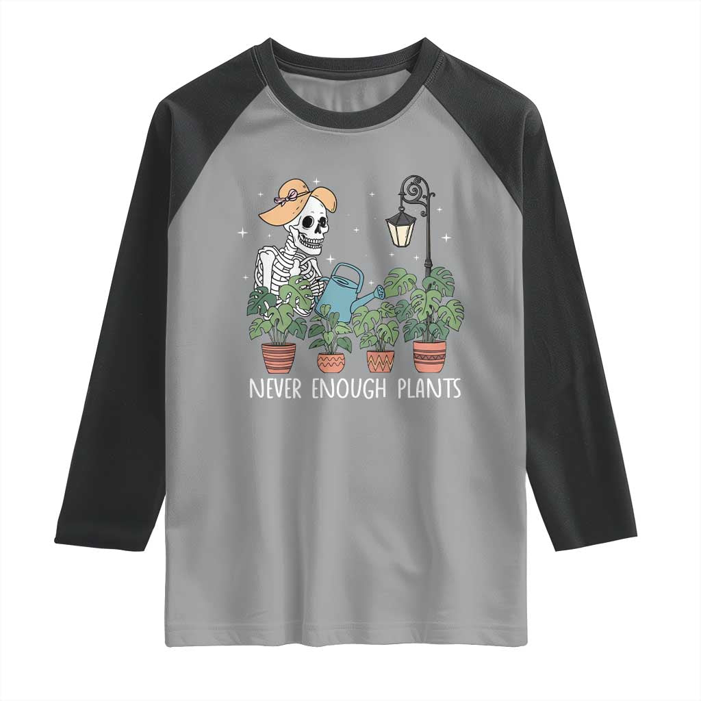 Skeleton Monstera Lover Raglan Shirt Never Enough Plants - Wonder Print Shop