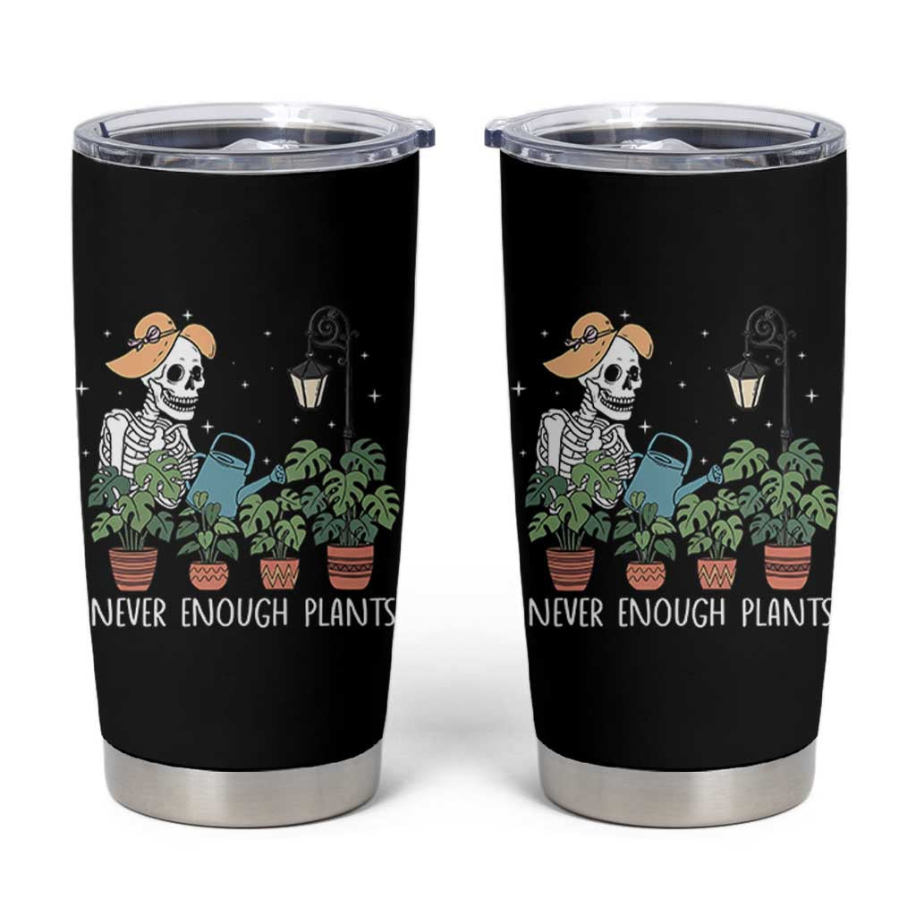 Skeleton Monstera Lover Tumbler Cup Never Enough Plants - Wonder Print Shop