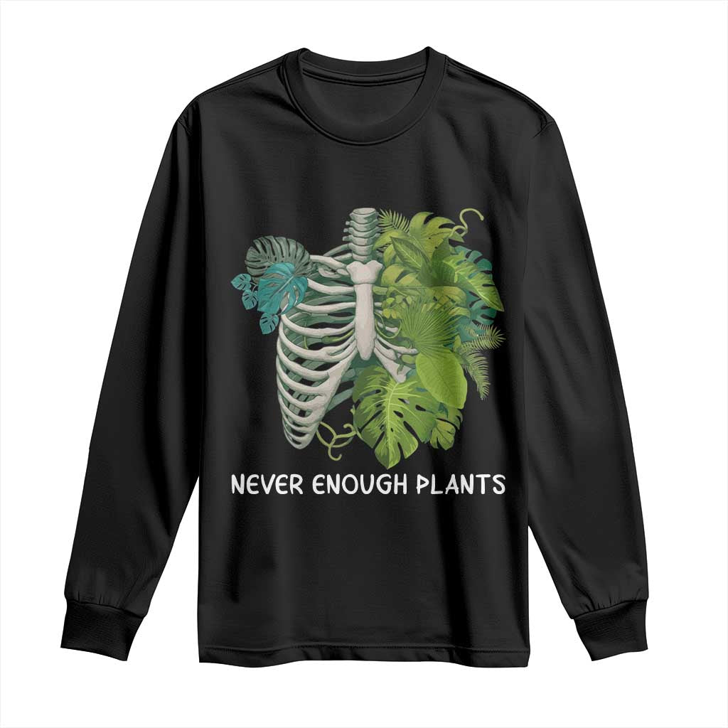 Monstera Plant Body Skeleton Long Sleeve Shirt Never Enough Plants - Wonder Print Shop