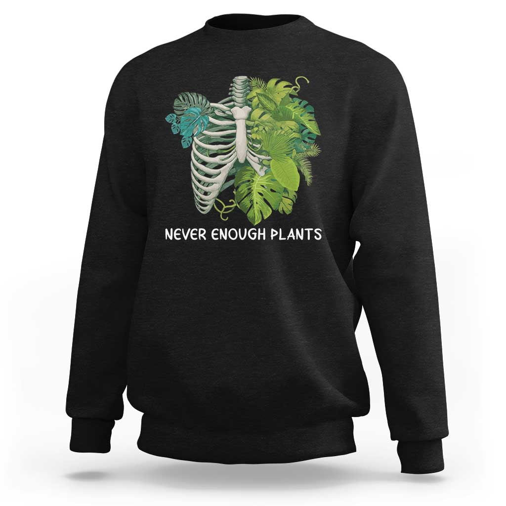 Monstera Plant Body Skeleton Sweatshirt Never Enough Plants - Wonder Print Shop