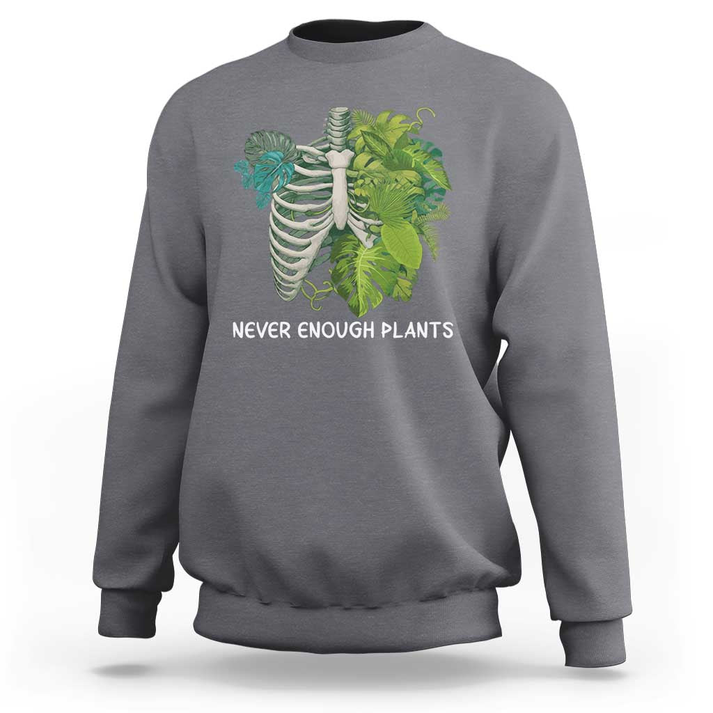 Monstera Plant Body Skeleton Sweatshirt Never Enough Plants - Wonder Print Shop