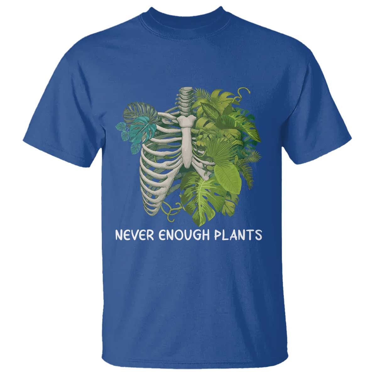 Monstera Plant Body Skeleton T Shirt Never Enough Plants - Wonder Print Shop