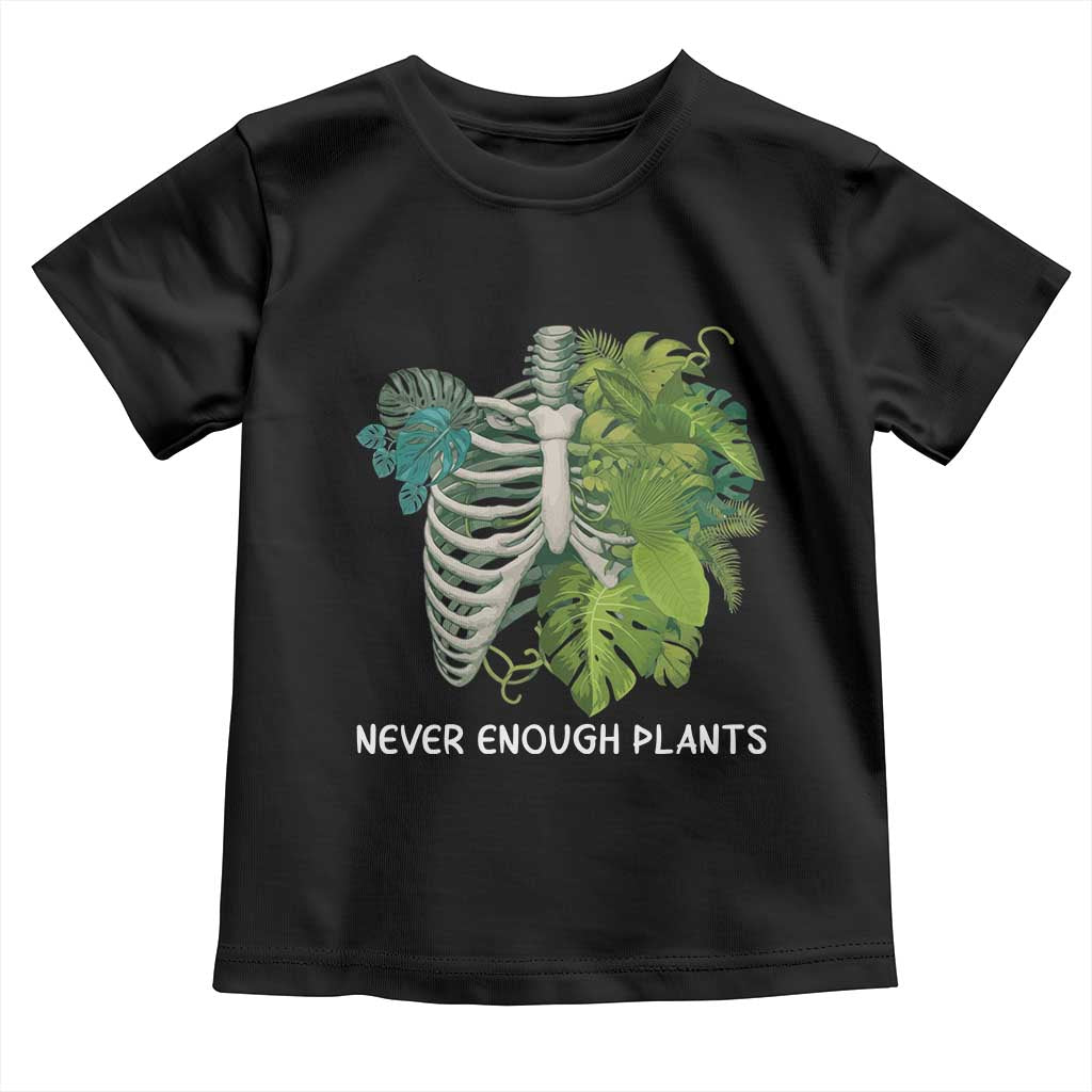 Monstera Plant Body Skeleton Toddler T Shirt Never Enough Plants - Wonder Print Shop