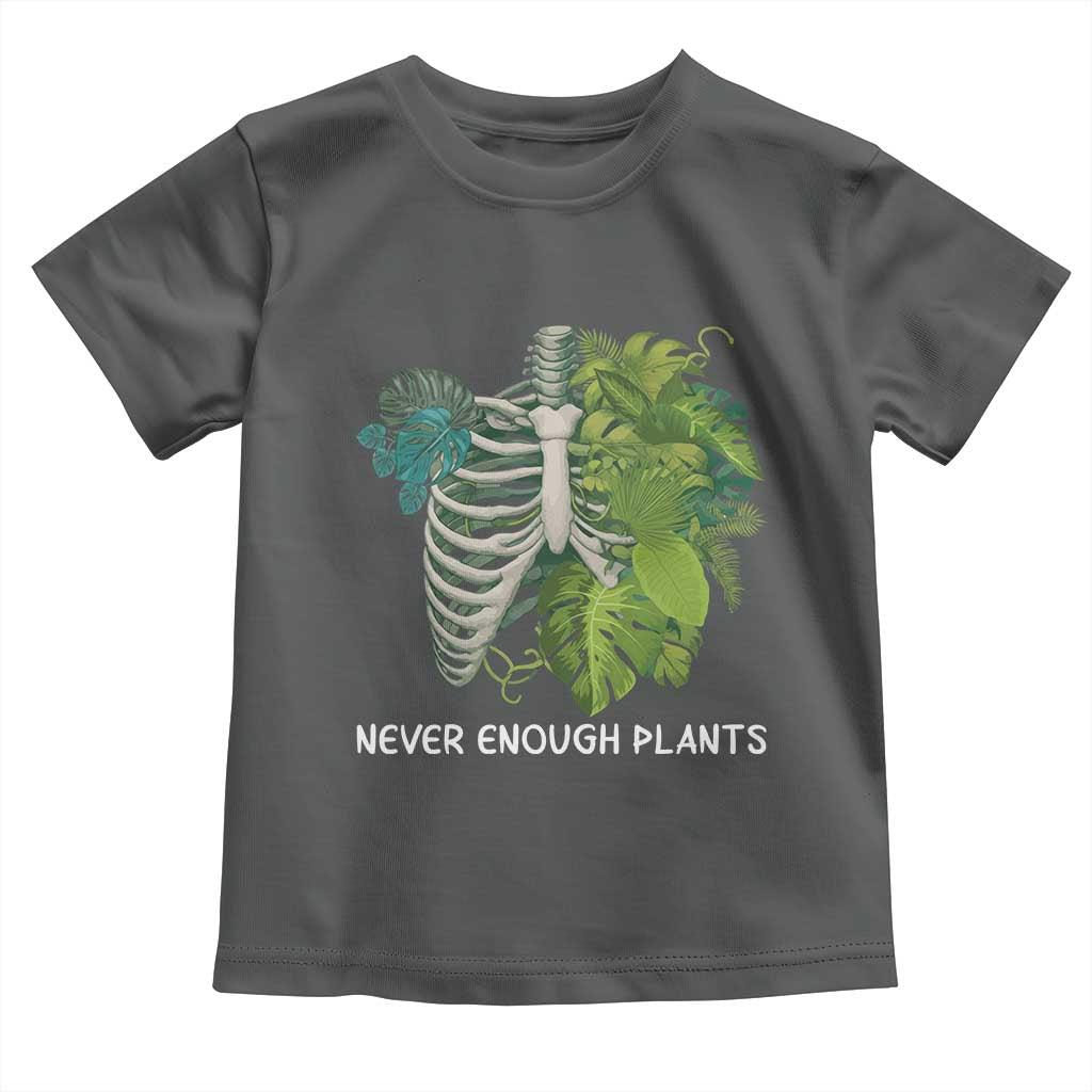 Monstera Plant Body Skeleton Toddler T Shirt Never Enough Plants - Wonder Print Shop