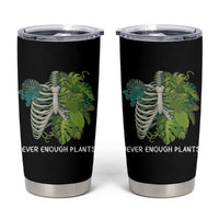 Monstera Plant Body Skeleton Tumbler Cup Never Enough Plants - Wonder Print Shop