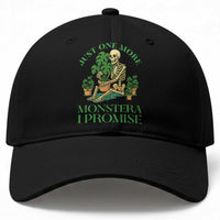 Just One More Monstera Baseball Cap Skeleton Plant Lover Gift