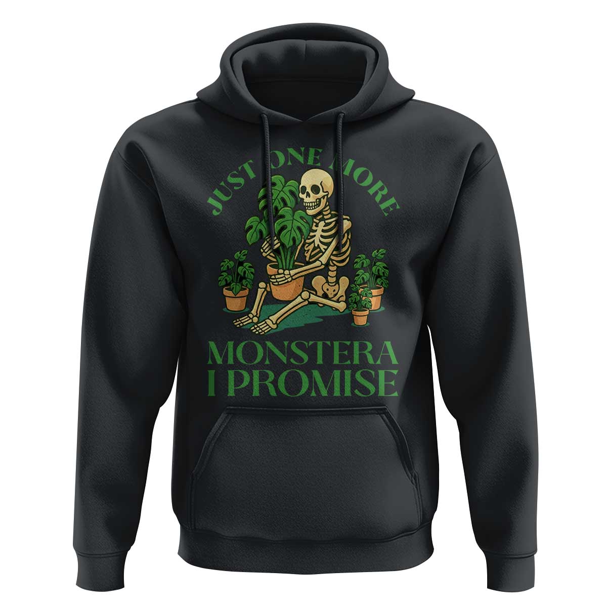 Just One More Monstera Hoodie Skeleton Plant Lover Gift - Wonder Print Shop