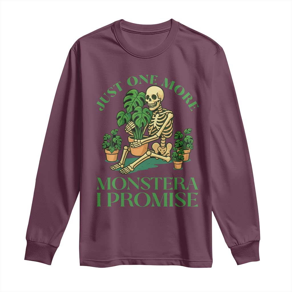 Just One More Monstera Long Sleeve Shirt Skeleton Plant Lover Gift - Wonder Print Shop