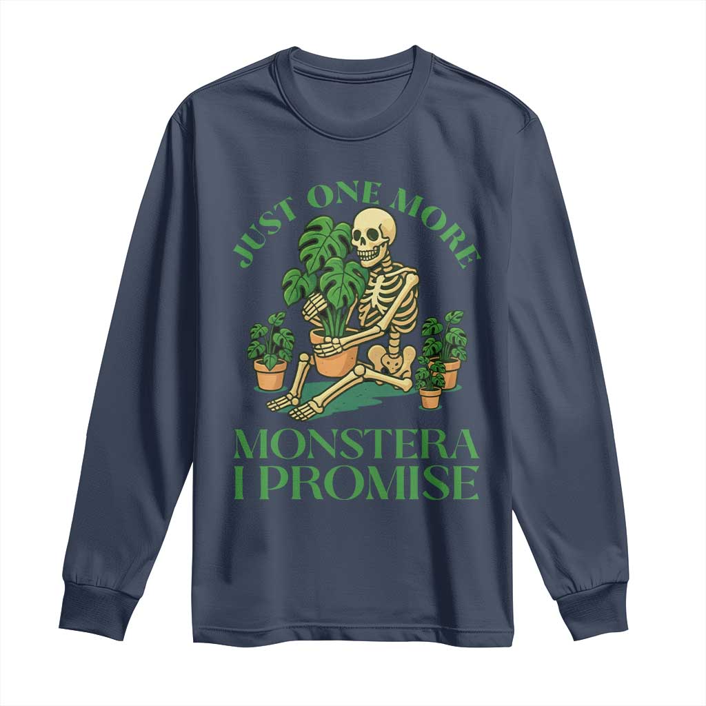 Just One More Monstera Long Sleeve Shirt Skeleton Plant Lover Gift - Wonder Print Shop