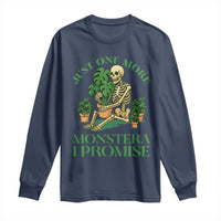 Just One More Monstera Long Sleeve Shirt Skeleton Plant Lover Gift - Wonder Print Shop