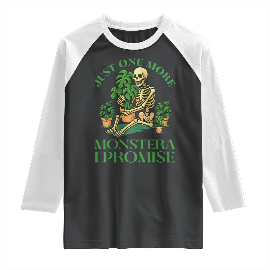 Just One More Monstera Raglan Shirt Skeleton Plant Lover Gift - Wonder Print Shop
