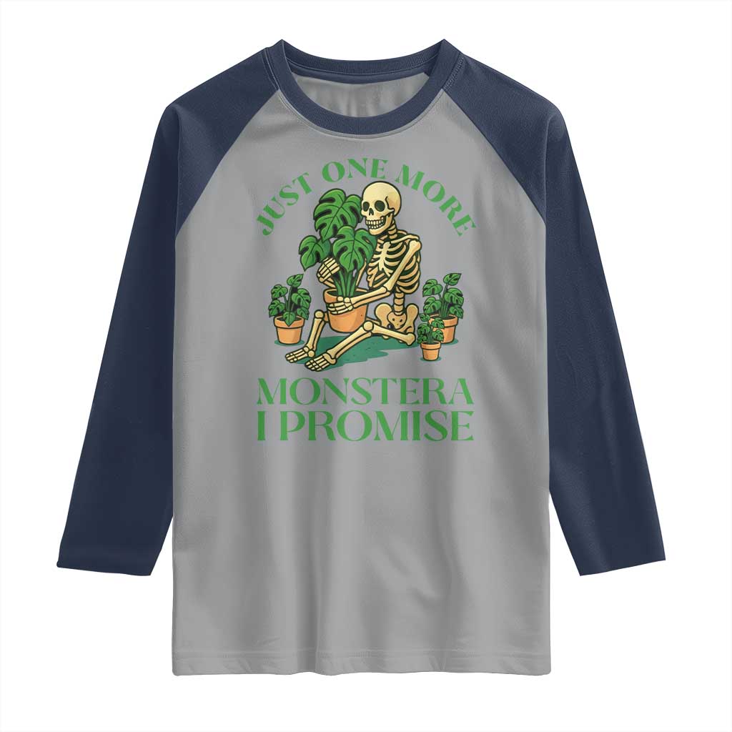 Just One More Monstera Raglan Shirt Skeleton Plant Lover Gift - Wonder Print Shop