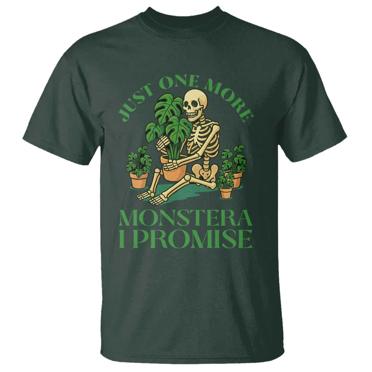 Just One More Monstera T Shirt Skeleton Plant Lover Gift - Wonder Print Shop