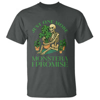 Just One More Monstera T Shirt Skeleton Plant Lover Gift - Wonder Print Shop