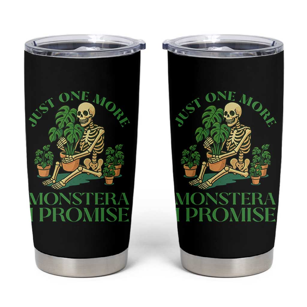 Just One More Monstera Tumbler Cup Skeleton Plant Lover Gift - Wonder Print Shop
