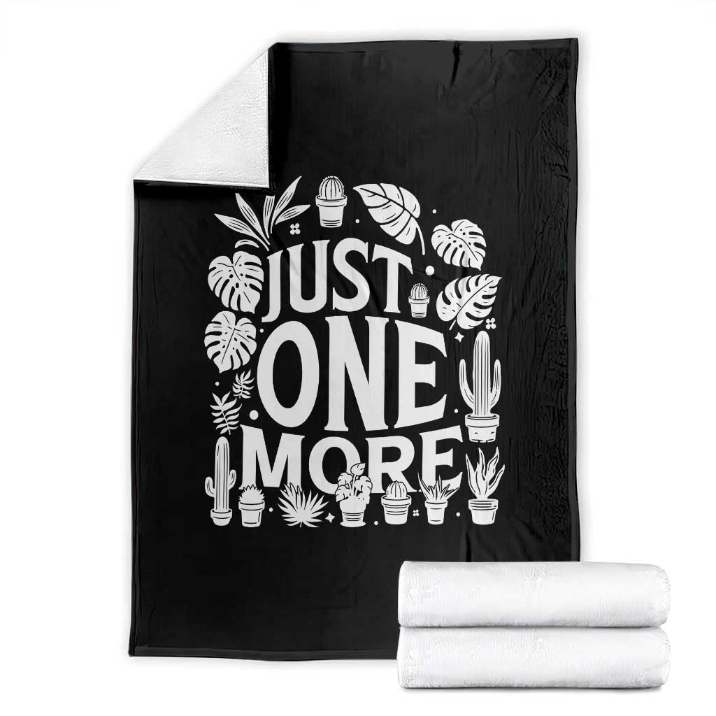 Plant Lover Humor Throw Blanket Just One More - Wonder Print Shop