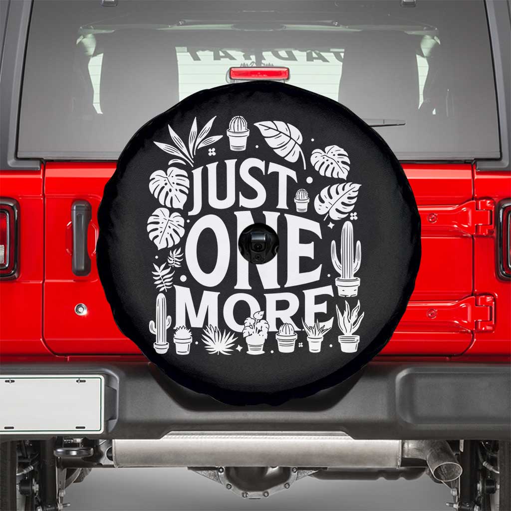 Plant Lover Humor Spare Tire Cover Just One More - Wonder Print Shop