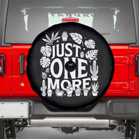 Plant Lover Humor Spare Tire Cover Just One More - Wonder Print Shop