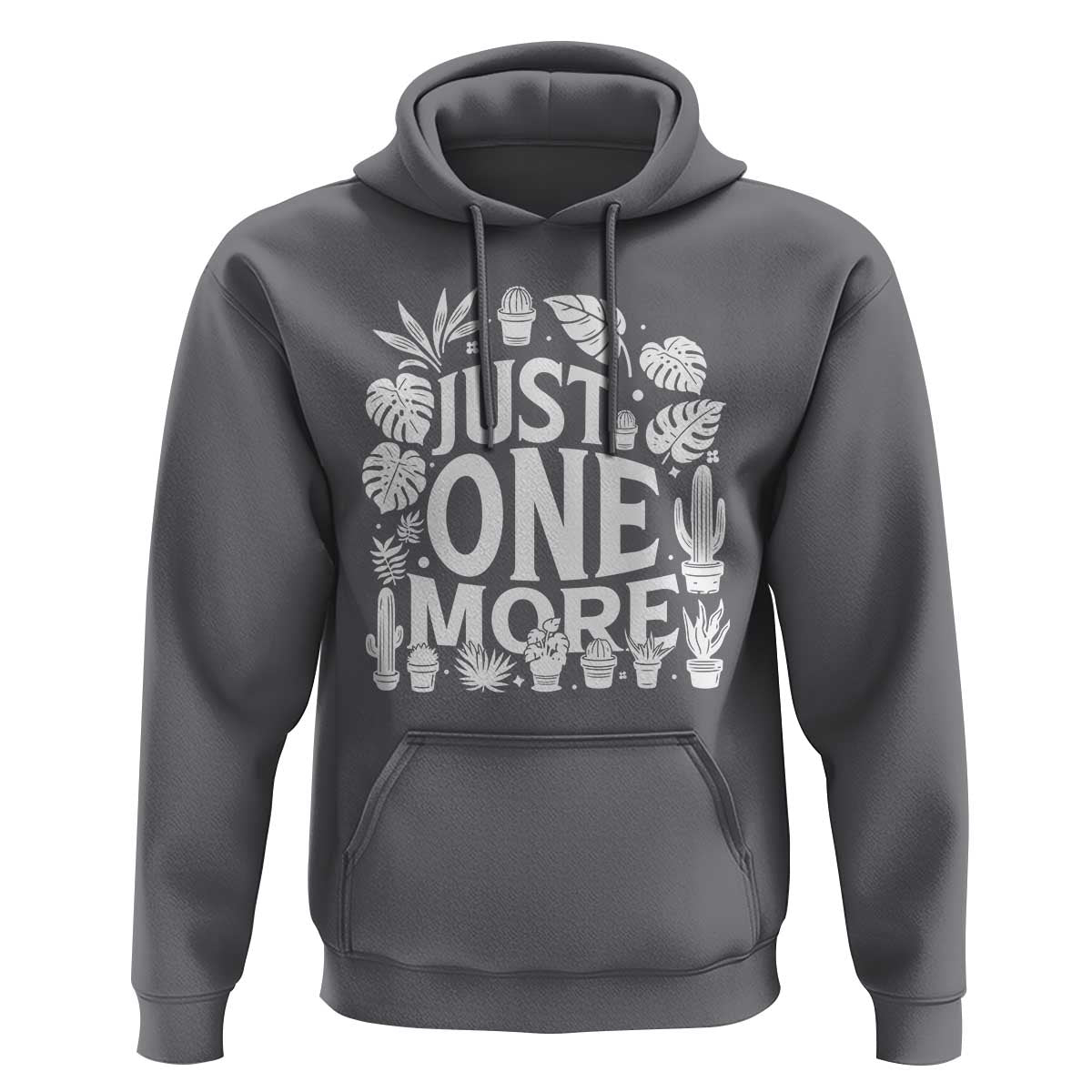 Plant Lover Humor Hoodie Just One More - Wonder Print Shop