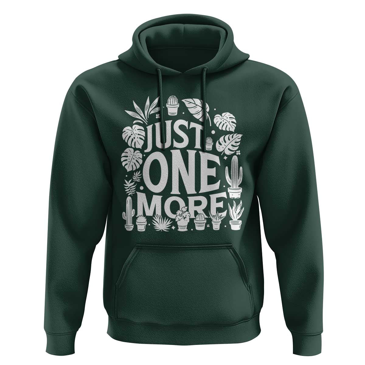 Plant Lover Humor Hoodie Just One More - Wonder Print Shop