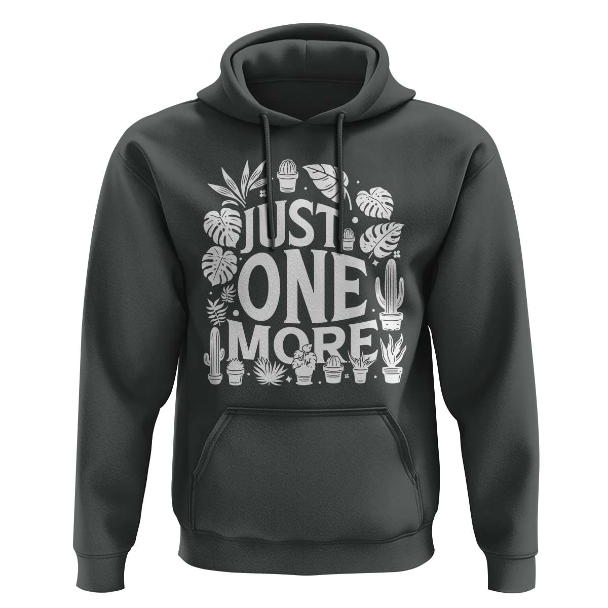 Plant Lover Humor Hoodie Just One More - Wonder Print Shop