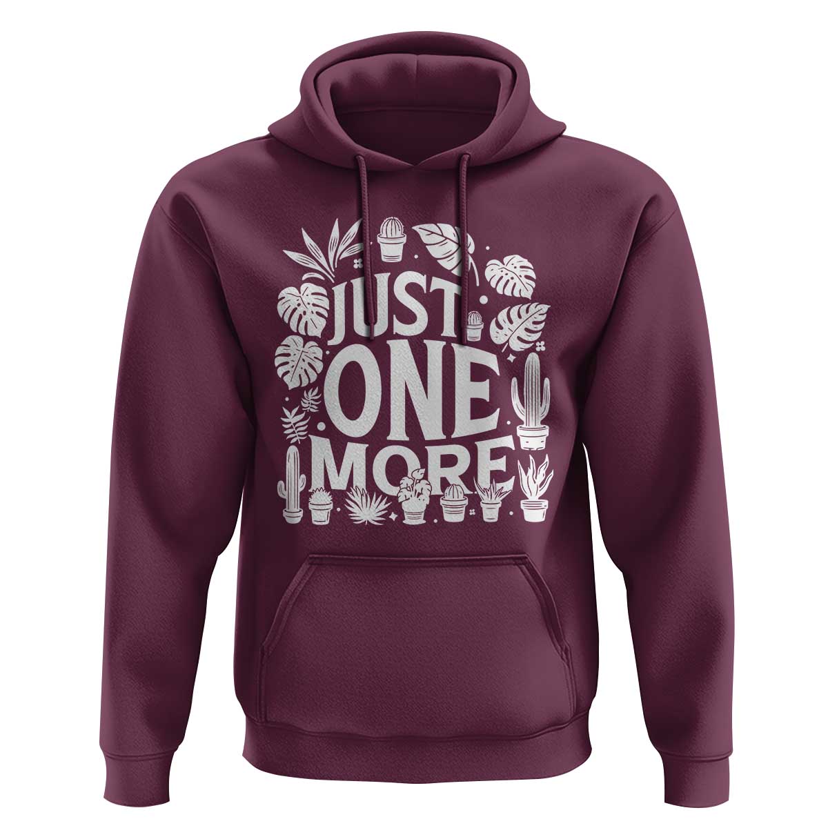 Plant Lover Humor Hoodie Just One More - Wonder Print Shop