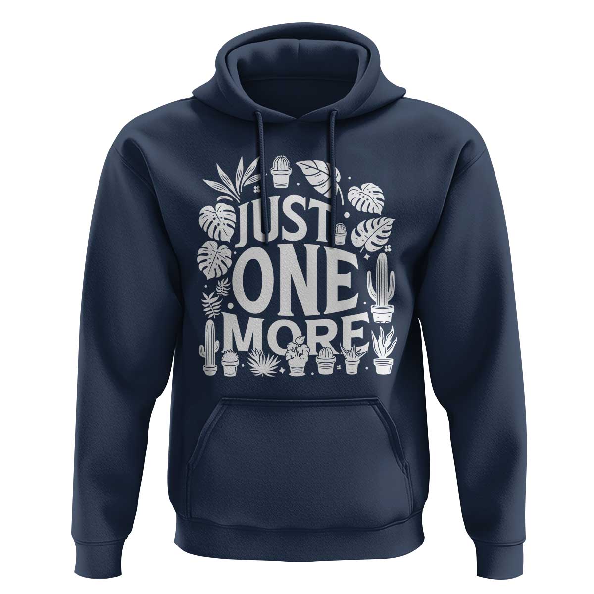 Plant Lover Humor Hoodie Just One More - Wonder Print Shop