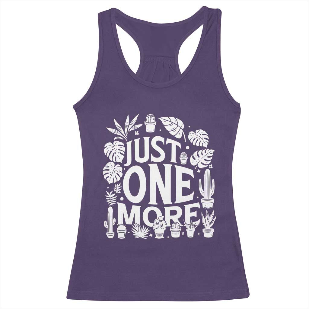 Plant Lover Humor Racerback Tank Top Just One More - Wonder Print Shop