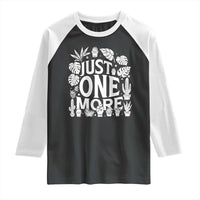 Plant Lover Humor Raglan Shirt Just One More - Wonder Print Shop