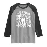 Plant Lover Humor Raglan Shirt Just One More - Wonder Print Shop