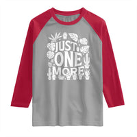 Plant Lover Humor Raglan Shirt Just One More - Wonder Print Shop