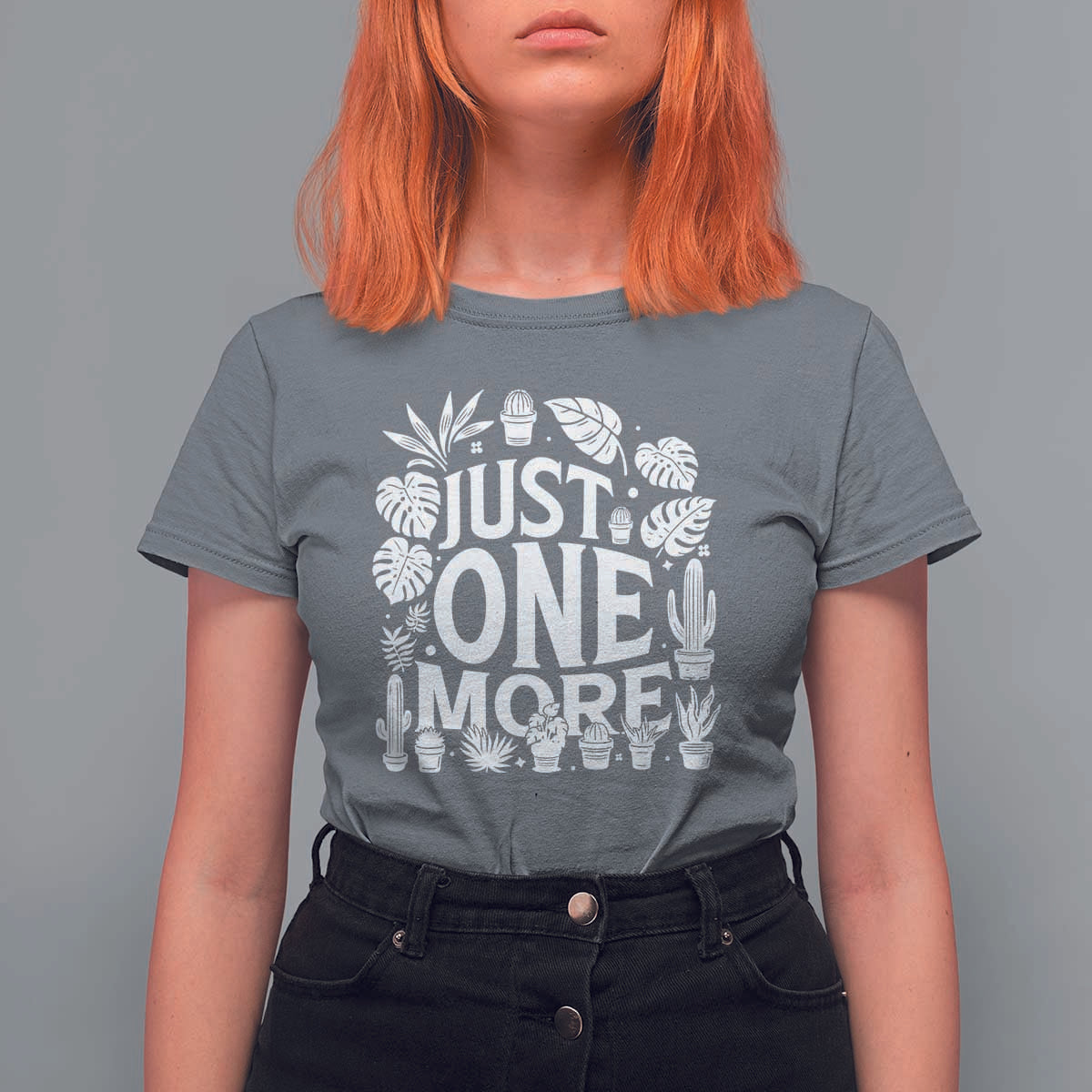 Plant Lover Humor T Shirt For Women Just One More - Wonder Print Shop
