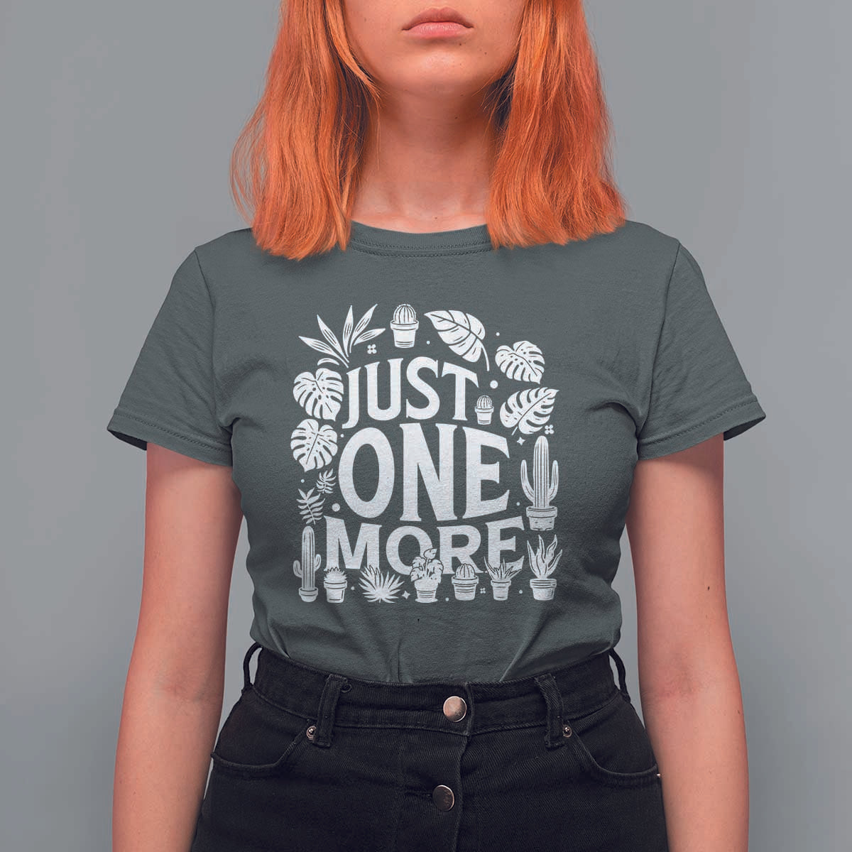 Plant Lover Humor T Shirt For Women Just One More - Wonder Print Shop