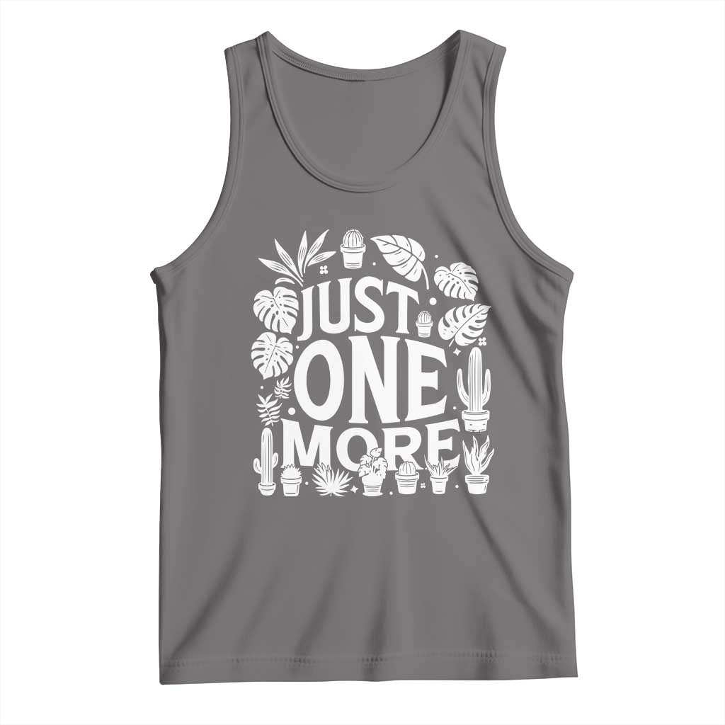 Plant Lover Humor Tank Top Just One More - Wonder Print Shop