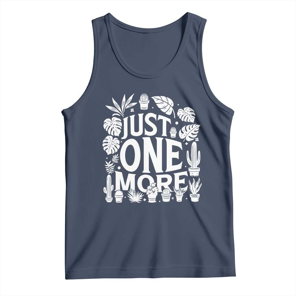 Plant Lover Humor Tank Top Just One More - Wonder Print Shop