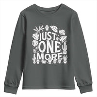 Plant Lover Humor Youth Sweatshirt Just One More - Wonder Print Shop