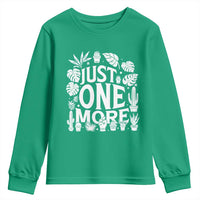 Plant Lover Humor Youth Sweatshirt Just One More - Wonder Print Shop